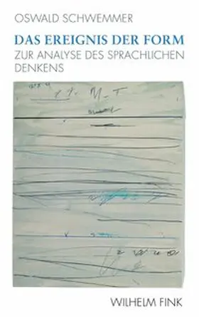 Schwemmer | Das Ereignis der Form | Buch | 978-3-7705-5095-1 | sack.de