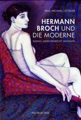 Lützeler | Hermann Broch und die Moderne | Buch | 978-3-7705-5101-9 | sack.de