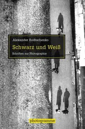Rodtschenko / Lavrentiev / Stiegler |  Schwarz und Weiß | Buch |  Sack Fachmedien