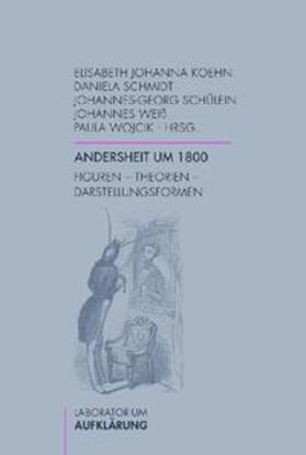 Koehn / Schmidt / Schülein | Andersheit um 1800 | Buch | 978-3-7705-5118-7 | sack.de