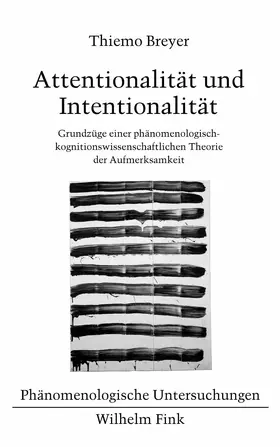 Breyer |  Attentionalität und Intentionalität | Buch |  Sack Fachmedien