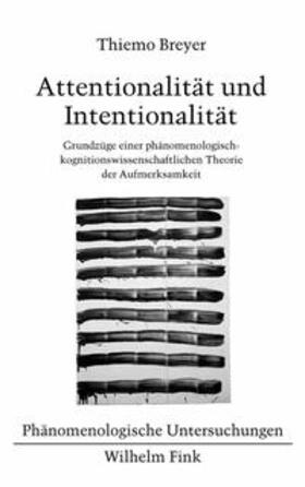 Breyer | Attentionalität und Intentionalität | Buch | 978-3-7705-5122-4 | sack.de