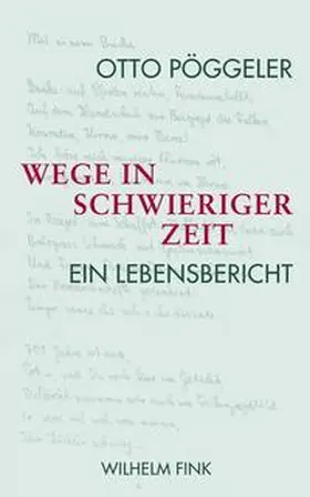 Pöggeler | Wege in schwieriger Zeit | Buch | 978-3-7705-5123-1 | sack.de