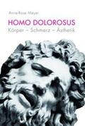 Meyer |  Homo dolorosus | Buch |  Sack Fachmedien