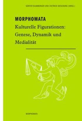 Blamberger / Boschung | Morphomata | Buch | 978-3-7705-5148-4 | sack.de