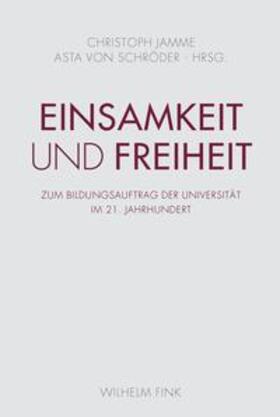 Jamme / von Schröder |  Einsamkeit und Freiheit | Buch |  Sack Fachmedien