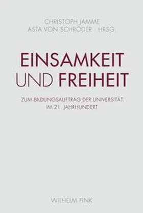 Jamme / von Schröder |  Einsamkeit und Freiheit | Buch |  Sack Fachmedien