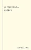 Huizinga |  Amerika | Buch |  Sack Fachmedien