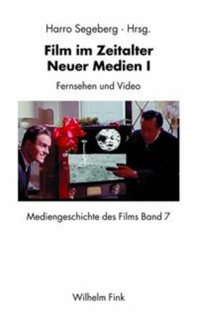 Segeberg |  Film im Zeitalter "Neuer Medien" | Buch |  Sack Fachmedien