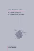 Breidbach |  Materialienband "Dynamische Physik" | Buch |  Sack Fachmedien