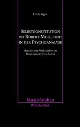Jappe |  Selbstkonstitution bei Robert Musil und in der Psychoanalyse | Buch |  Sack Fachmedien