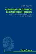 Düsing |  Aufhebung der Tradition im dialektischen Denken | Buch |  Sack Fachmedien