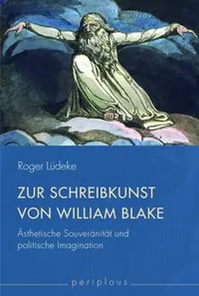 Lüdeke |  Zur Schreibkunst von William Blake | Buch |  Sack Fachmedien