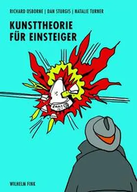 Osborne / Sturgis / Turner |  Kunsttheorie für Einsteiger | Buch |  Sack Fachmedien