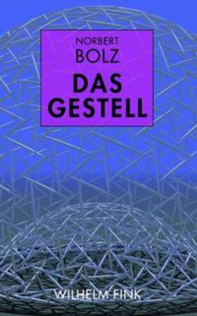 Bolz | Das Gestell | Buch | 978-3-7705-5293-1 | sack.de