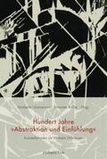 Gramaccini / Rößler |  Hundert Jahre "Abstraktion und Einfühlung" | Buch |  Sack Fachmedien