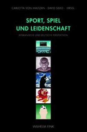 Maltzan / Simo | Sport, Spiel und Leidenschaft | Buch | 978-3-7705-5308-2 | sack.de