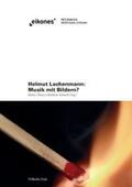 Nanni / Schmidt |  Helmut Lachenmann: Musik mit Bildern? | Buch |  Sack Fachmedien