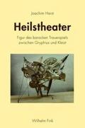 Harst |  Heilstheater | Buch |  Sack Fachmedien