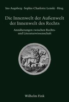 Augsberg / Lenski |  Die Innenwelt der Außenwelt der Innenwelt des Rechts | Buch |  Sack Fachmedien
