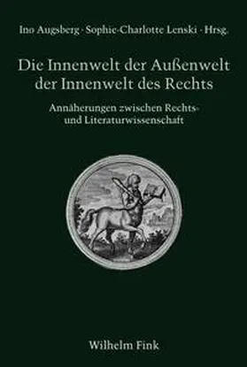 Augsberg / Lenski |  Die Innenwelt der Außenwelt der Innenwelt des Rechts | Buch |  Sack Fachmedien