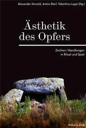 Honold / Bierl / Luppi |  Ästhetik des Opfers | Buch |  Sack Fachmedien