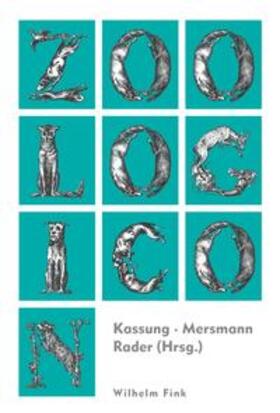 Kassung / Rader / Mersmann | Zoologicon | Buch | 978-3-7705-5454-6 | sack.de