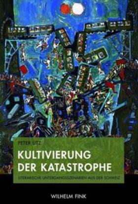 Utz | Kultivierung der Katastrophe | Buch | sack.de