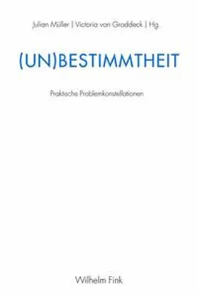 von Groddeck / Müller |  (Un)Bestimmtheit | Buch |  Sack Fachmedien
