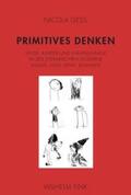 Gess |  Primitives Denken | Buch |  Sack Fachmedien