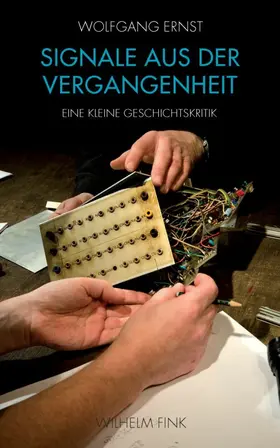 Ernst |  Signale aus der Vergangenheit | Buch |  Sack Fachmedien