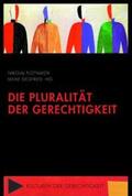 Plotnikov / Siegfried |  Die Pluralität der Gerechtigkeit | Buch |  Sack Fachmedien