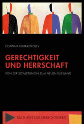 Kuhr-Korolev | Gerechtigkeit und Herrschaft | Buch | 978-3-7705-5482-9 | sack.de