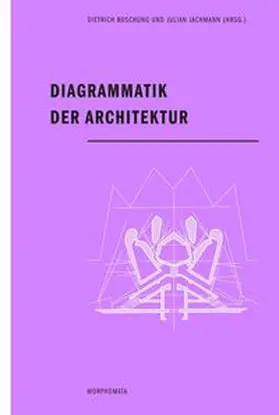Boschung / Jachmann |  Diagrammatik der Architektur | Buch |  Sack Fachmedien