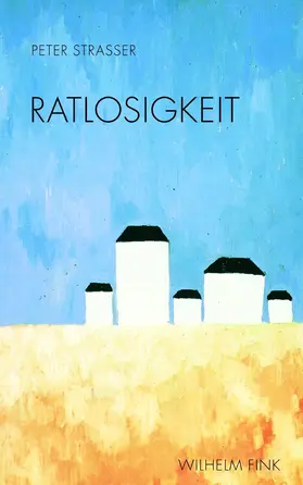 Strasser |  Ratlosigkeit | Buch |  Sack Fachmedien