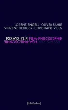 Engell / Voss / Fahle |  Essays zur Film-Philosophie | Buch |  Sack Fachmedien