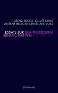 Engell / Voss / Fahle |  Essays zur Film-Philosophie | Buch |  Sack Fachmedien