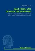 Kok |  Kant, Hegel, und die Frage der Metaphysik | Buch |  Sack Fachmedien