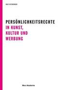 Kitzberger |  Persönlichkeitsrechte in Kunst, Kultur und Werbung | Buch |  Sack Fachmedien