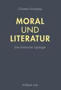 Kirchmeier |  Moral und Literatur | Buch |  Sack Fachmedien