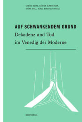 Blamberger / Bergdolt / Meine | Auf schwankendem Grund | Buch | 978-3-7705-5612-0 | sack.de