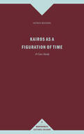 Boschung |  Kairos as a Figuration of Time | Buch |  Sack Fachmedien