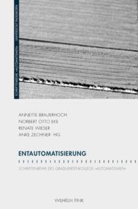 Brauerhoch / Eke / Wieser |  Entautomatisierung | Buch |  Sack Fachmedien