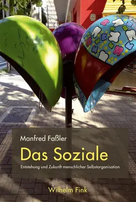 Faßler |  Das Soziale | Buch |  Sack Fachmedien