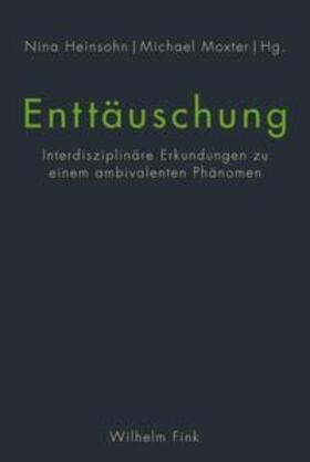 Heinsohn / Moxter |  Enttäuschung | Buch |  Sack Fachmedien