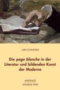 Schneider |  Die page blanche in der Literatur und bildenden Kunst der Moderne | Buch |  Sack Fachmedien