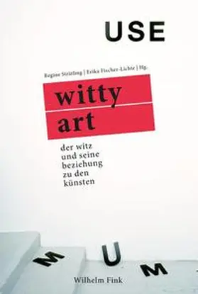 Fischer-Lichte / Strätling |  Witty Art | Buch |  Sack Fachmedien