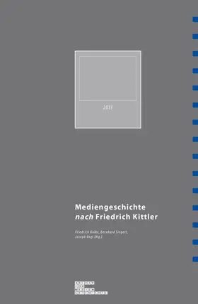  Mediengeschichte nach Friedrich Kittler | Buch |  Sack Fachmedien