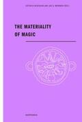 Boschung / Bremmer |  The Materiality of Magic | Buch |  Sack Fachmedien