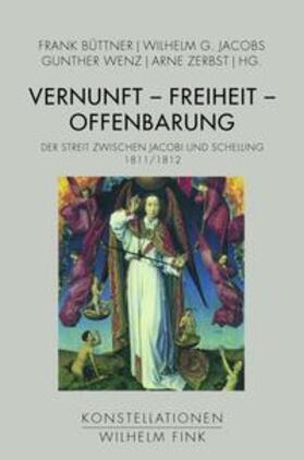 Büttner / Jacobs / Wenz | Vernunft - Freiheit - Offenbarung | Buch | 978-3-7705-5742-4 | sack.de